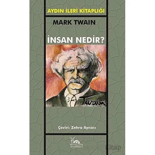 İnsan Nedir? - Mark Twain - Sarmal Kitabevi