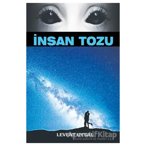 İnsan Tozu - Levent Uysal - Cinius Yayınları