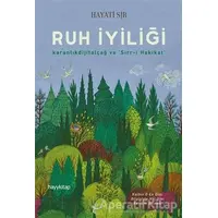 Ruh İyiliği - Hayati Sır - Hayykitap