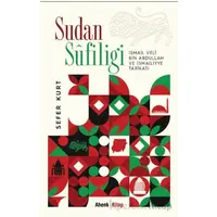 Sudan Sufiliği - Sefer Kurt - Ahenk Kitap