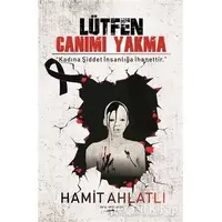 Lütfen Canımı Yakma - Hamit Ahlatlı - Sokak Kitapları Yayınları