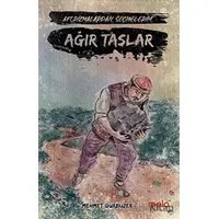 Ağır Taşlar - Aforizmalarımdan Seçmelerim - Mehmet Gürbüzer - Mela Yayınları