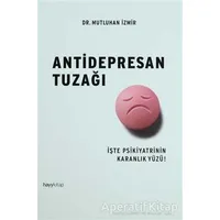 Antidepresan Tuzağı - Mutluhan İzmir - Hayykitap