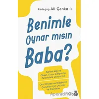 Benimle Oynar mısın Baba? - Ali Çankırılı - Timaş Yayınları