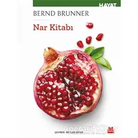 Nar Kitabı - Bernd Brunner - Kırmızı Kedi Yayınevi