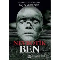 Nevrotik Ben - Yener Özen - Çınaraltı Yayınları