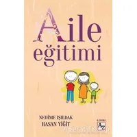 Aile Eğitimi - Nedime Işıldak - Az Kitap