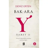 Bak-Ara Y - İşaret 2 - Deniz Erten - Mona Kitap