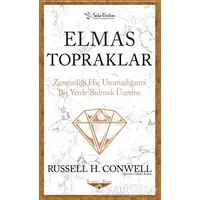 Elmas Topraklar - Kısaltılmış Klasikler Serisi - Russell H. Conwell - Sola Unitas