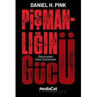 Pişmanlığın Gücü - Daniel H. Pink - MediaCat Kitapları