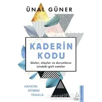 Kaderin Kodu - Ünal Güner - Destek Yayınları