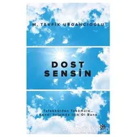 Dost Sensin - M. Tevfik Urgancıoğlu - Doğan Novus