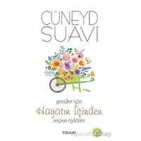 Gençler için Hayatın İçinden Seçme Öyküler - Cüneyd Suavi - Foliant Yayınları