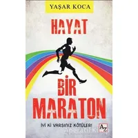 Hayat Bir Maraton - Yaşar Koca - Az Kitap