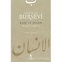 Kabe ve İnsan - İsmail Hakkı Bursevi - İnsan Yayınları