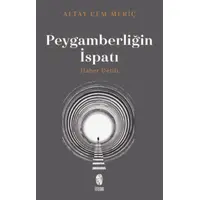 Peygamberliğin İspatı - Haber Delili - Altay Cem Meriç - İnsan Yayınları