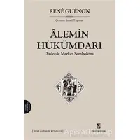 Alemin Hükümdarı - Rene Guenon - İnsan Yayınları