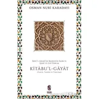 İbnül-Arabide İbareden İşarete İşari ve Gai Yorum: Kitabul-Gayat