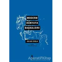 Modern Dünyaya Başkaldırı - Julius Evola - İnsan Yayınları