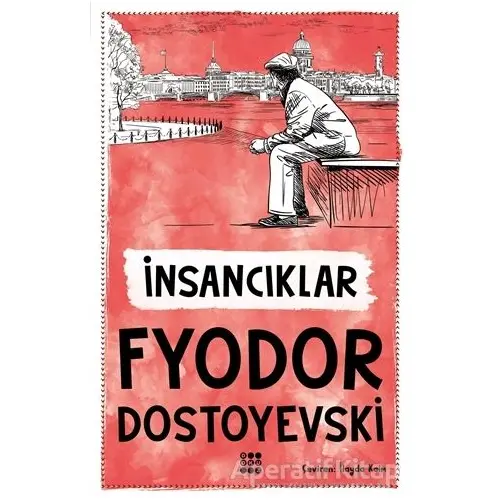 İnsancıklar - Fyodor Mihayloviç Dostoyevski - Dokuz Yayınları