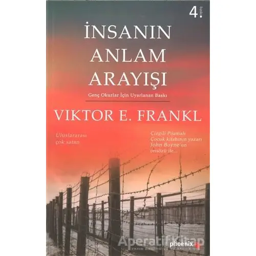 İnsanın Anlam Arayışı - Viktor Emil Frankl - Phoenix Yayınevi