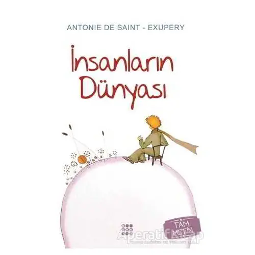 İnsanların Dünyası - Antoine de Saint-Exupery - Dokuz Çocuk