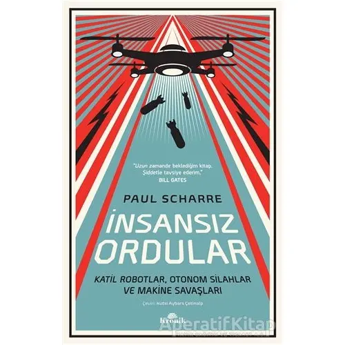 İnsansız Ordular - Paul Scharre - Kronik Kitap