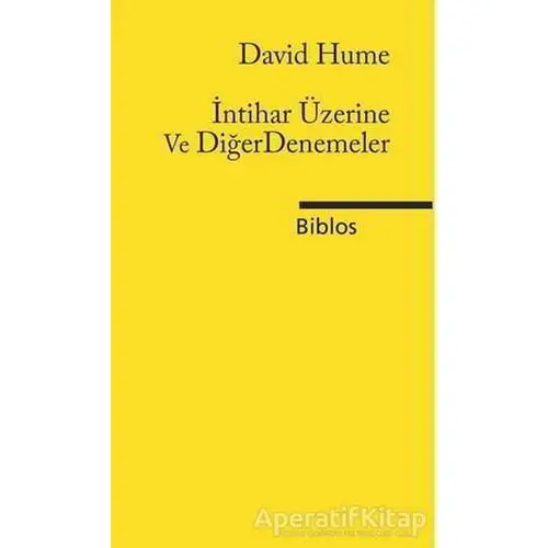 İntihar Üzerine ve Diğer Denemeler - David Hume - Biblos Kitabevi