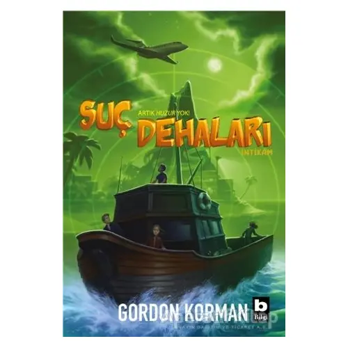 İntikam - Suç Dehaları - Gordon Korman - Bilgi Yayınevi