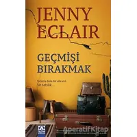 Geçmişi Bırakmak - Jenny Eclair - Altın Kitaplar