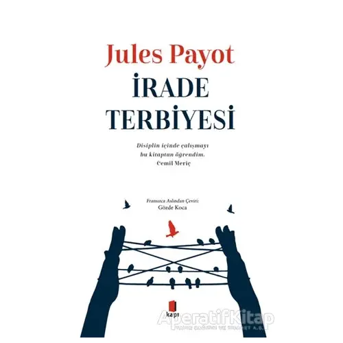 İrade Terbiyesi - Jules Payot - Kapı Yayınları