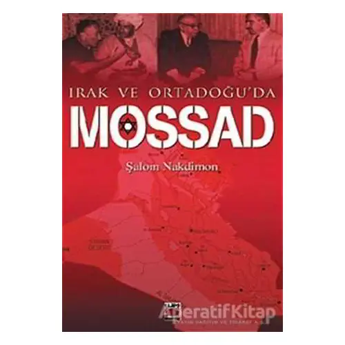 Irak ve Ortadoğu’da Mossad - Şalom Nakdimon - Elips Kitap