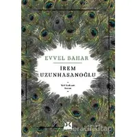 Evvel Bahar - İrem Uzunhasanoğlu - Doğan Kitap