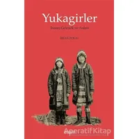 Yukagirler - İrfan Polat - Kitabevi Yayınları