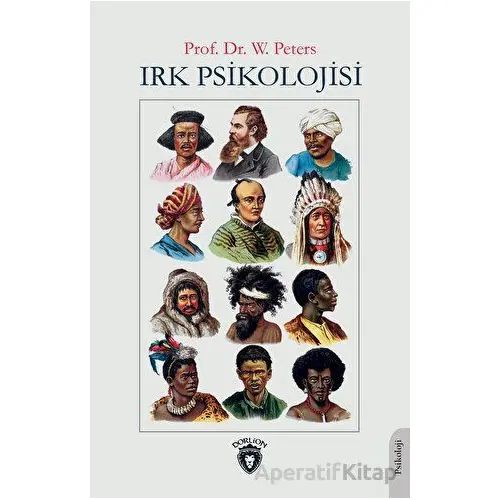 Irk Psikolojisi - W. Peters - Dorlion Yayınları