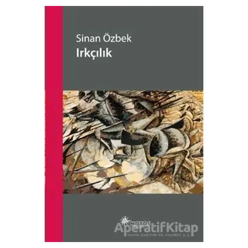 Irkçılık - Sinan Özbek - Notos Kitap