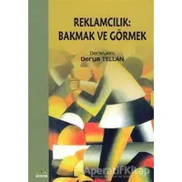 Reklamcılık: Bakmak ve Görmek - Derya Tellan - Ütopya Yayınevi