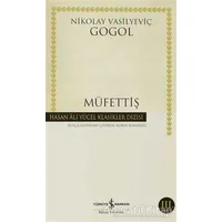 Müfettiş - Nikolay Vasilyeviç Gogol - İş Bankası Kültür Yayınları