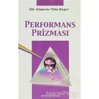 Performans Prizması - Hümeyra Töre Başat - Sistem Yayıncılık