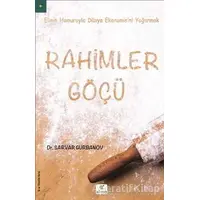 Rahimler Göçü - Sarvar Gurbanov - ELMA Yayınevi