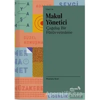 Makul Yönetici - Mustafa Özel - Albaraka Yayınları