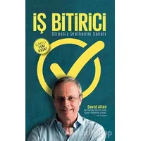 İş Bitirici - Stressiz Üretkenlik Sanatı - David Allen - Babıali Kültür Yayıncılığı