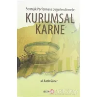 Stratejik Performans Değerlendirmede Kurumsal Karne - M. Fatih Güner - Beta Yayınevi