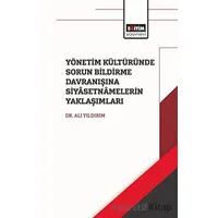 Yönetim Kültüründe Sorun Bildirme Davranışına Siyasetnamalerin Yaklaşımları