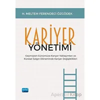 Kariyer Yönetimi - H. Meltem Ferendeci Özgödek - Nobel Akademik Yayıncılık