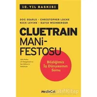 Cluetrain Manifestosu - Rick Levine - MediaCat Kitapları