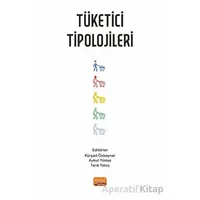 Tüketici Tipolojileri - Kolektif - Nobel Bilimsel Eserler