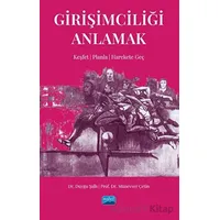 Girişimciliği Anlamak - Münevver Çetin - Nobel Akademik Yayıncılık