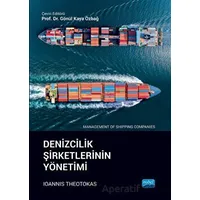 Denizcilik Şirketlerinin Yönetimi - Ioannis Theotokas - Nobel Akademik Yayıncılık