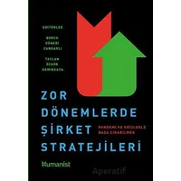 Zor Dönemlerde Şirket Stratejileri - Burcu Güneri Çangarlı - Hümanist Kitap Yayıncılık